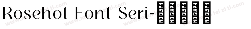 Rosehot Font Seri字体转换
